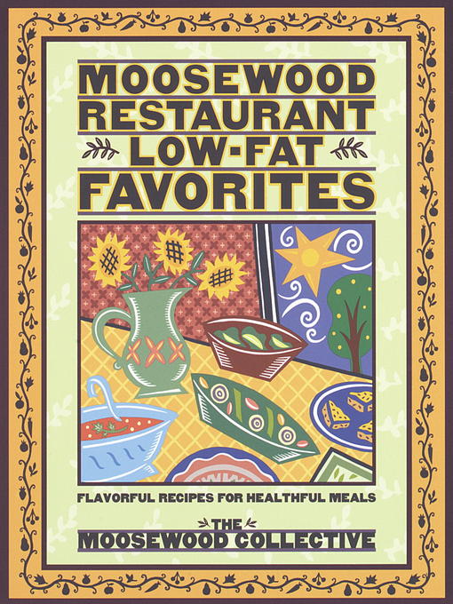 Title details for Moosewood Restaurant Low-Fat Favorites by Moosewood Collective - Wait list